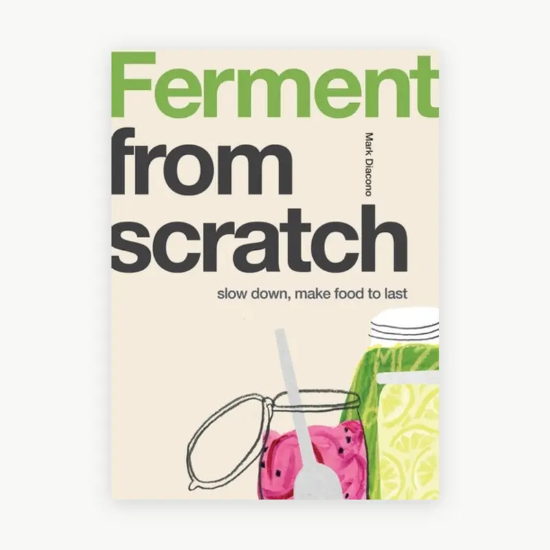 'Ferment From Scratch' Cookbook